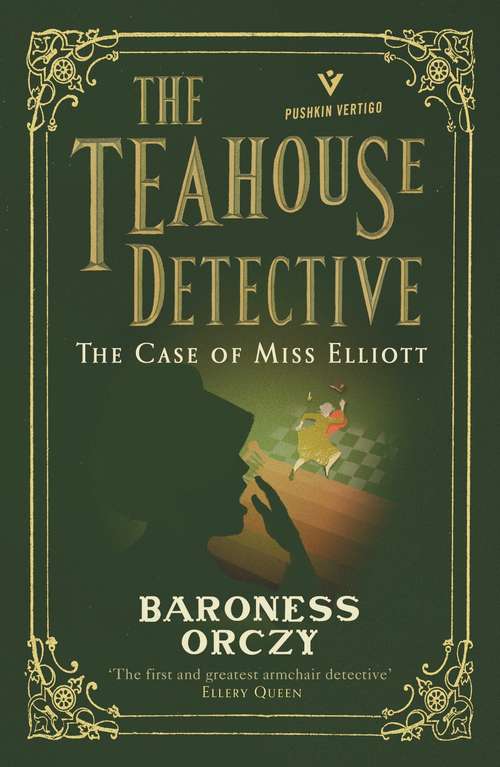 Book cover of The Case of Miss Elliott: The Teahouse Detective (The Teahouse Detective)