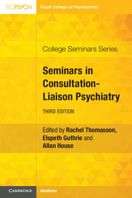 Book cover of Seminars in Consultation-Liaison Psychiatry (3) (College Seminars Series)