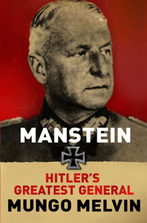 Book cover of Manstein: Hitler's Greatest General