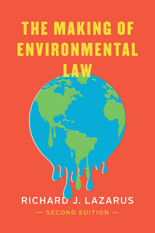 Book cover of The Making of Environmental Law