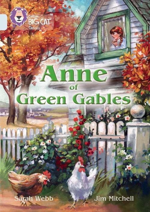 Book cover of Collins Big Cat - Anne of Green Gables: Band 17/Diamond (PDF)