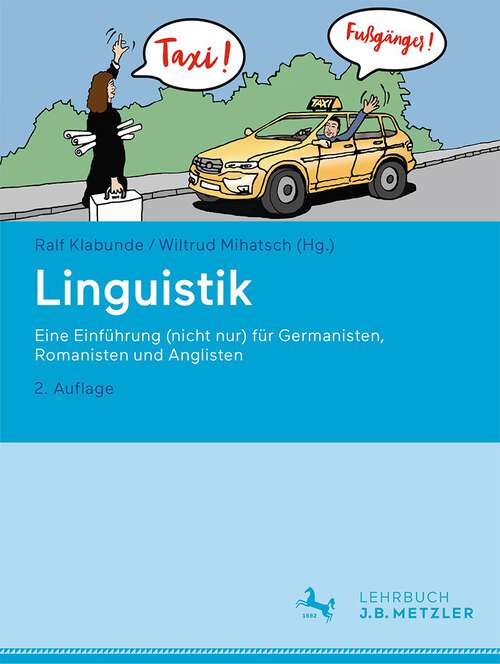 Book cover of Linguistik: Eine Einführung (nicht nur) für Germanisten, Romanisten und Anglisten (2. Aufl. 2023)