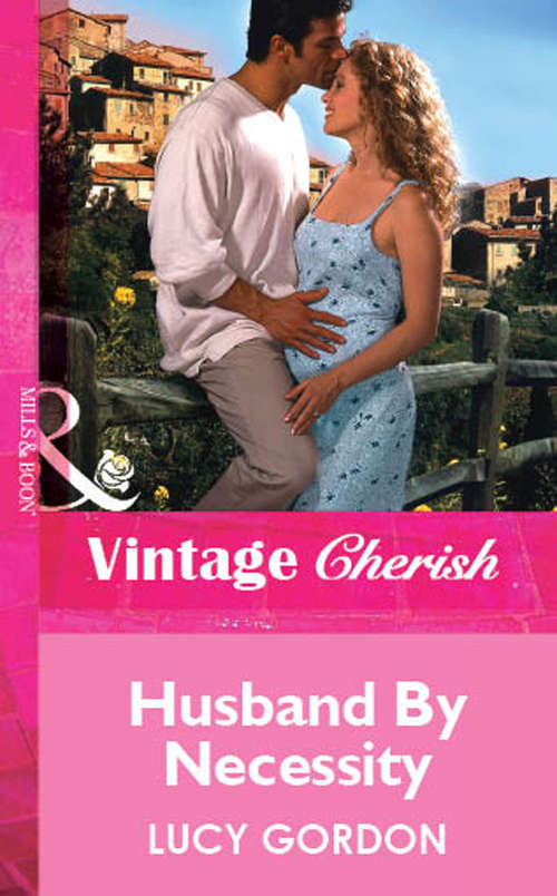 Book cover of Husband By Necessity (ePub First edition) (The\italian Grooms Ser. #2)