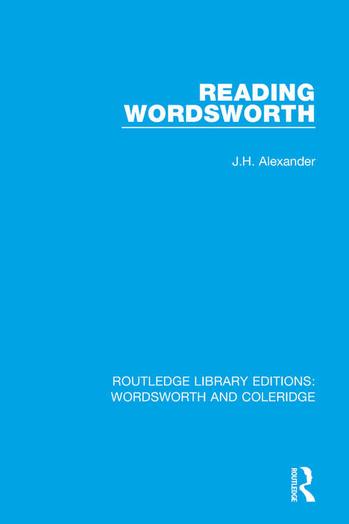 Book cover of Reading Wordsworth (RLE: Wordsworth and Coleridge)