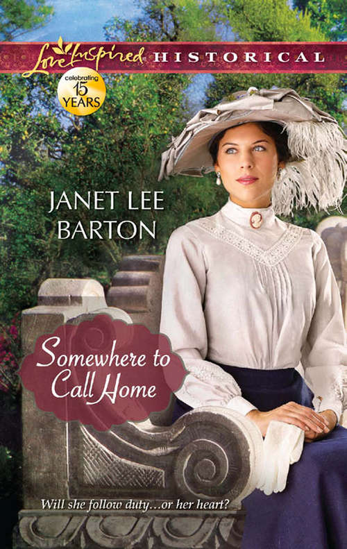 Book cover of Somewhere to Call Home (ePub First edition) (Mills And Boon Love Inspired Historical Ser.)