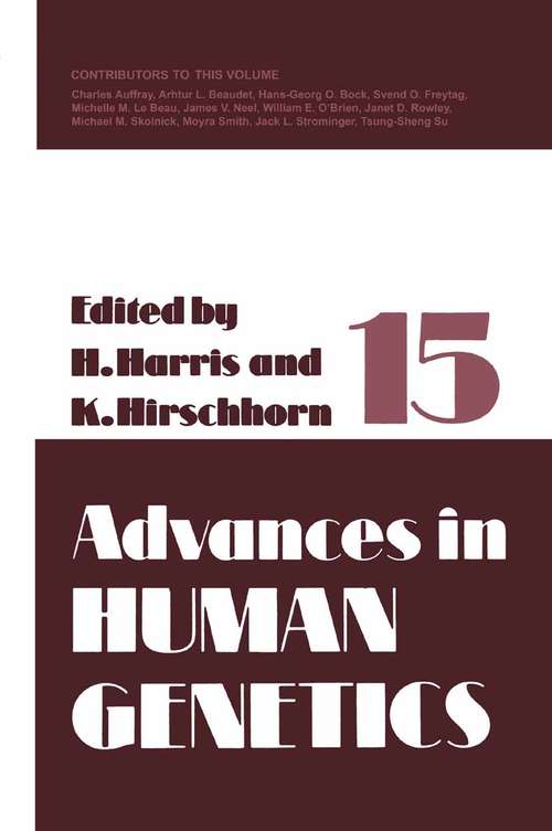 Book cover of Advances in Human Genetics 15 (1986) (Advances in Human Genetics #15)