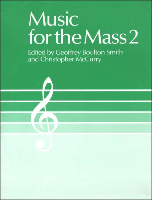 Book cover of Music for the Mass 2: Choir Edition