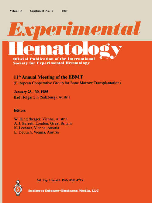 Book cover of 11th Annual meeting of the EBMT: European Cooperative Group for Bone Marrow Transplantation (1985) (Experimental Hematology Today)