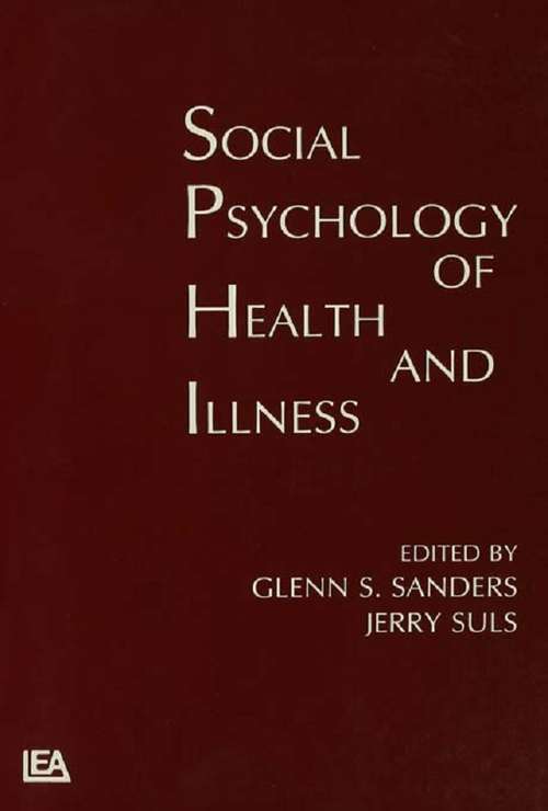 Book cover of Social Psychology of Health and Illness (Environment and Health Series)