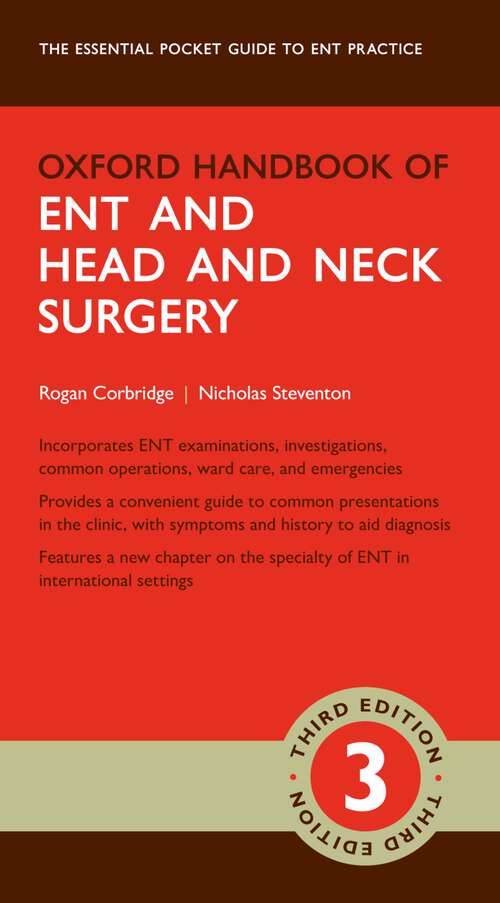Book cover of Oxford Handbook of ENT and Head and Neck Surgery (Oxford Medical Handbooks)