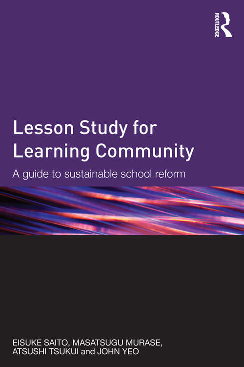 Book cover of Lesson Study for Learning Community: A guide to sustainable school reform