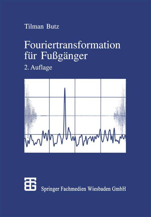 Book cover of Fouriertransformation für Fußgänger (2. Aufl. 2000)