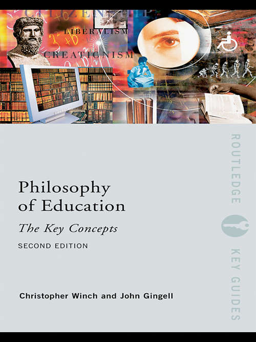 Book cover of Philosophy Of Education: The Key Concepts (Routledge Key Guides)