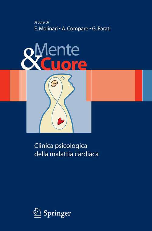 Book cover of Mente e cuore - Clinica psicologica della malattia cardiaca (2007)