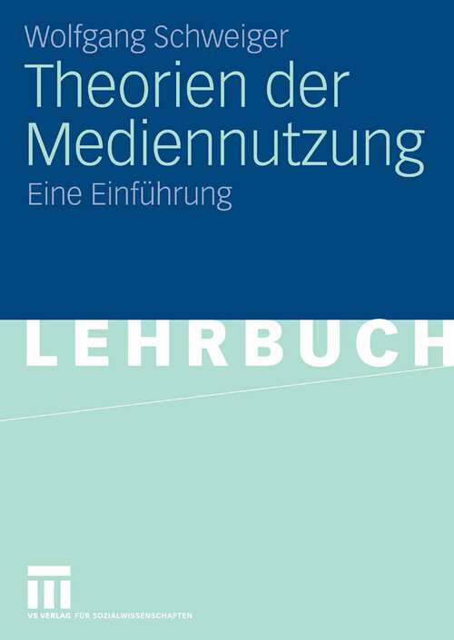 Book cover of Theorien der Mediennutzung: Eine Einführung (2007)