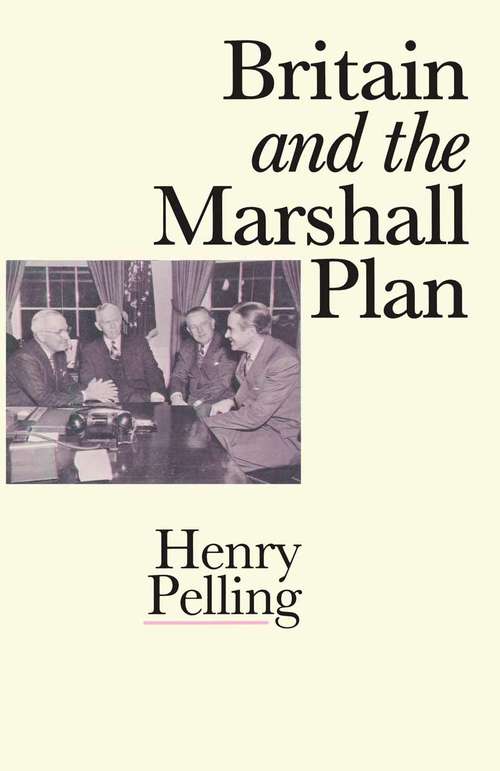Book cover of Britain and the Marshall Plan (1st ed. 1988)