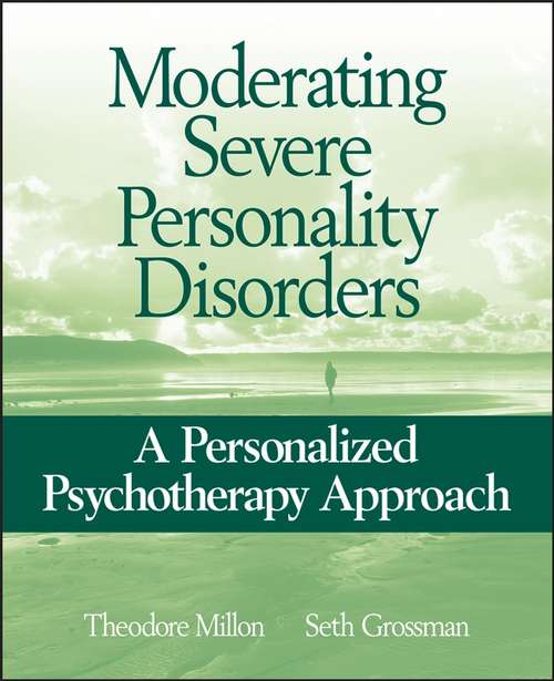 Book cover of Moderating Severe Personality Disorders: A Personalized Psychotherapy Approach