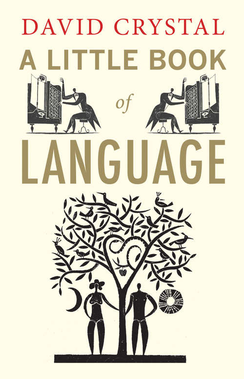 Book cover of A Little Book of Language (Little Histories)