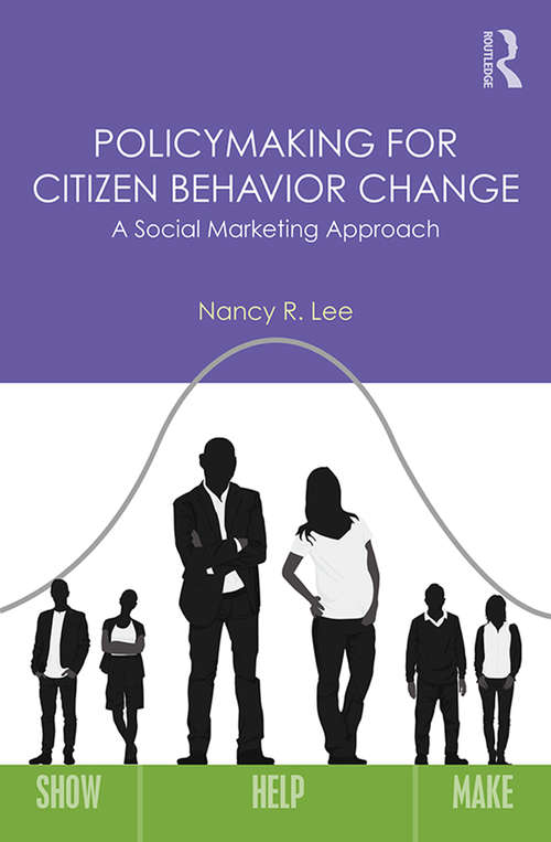Book cover of Policymaking for Citizen Behavior Change: A Social Marketing Approach