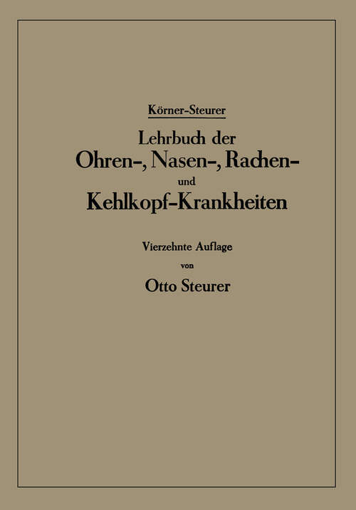 Book cover of Lehrbuch der Ohren-, Nasen-, Rachen- und Kehlkopf-Krankheiten (13. Aufl. 1937)