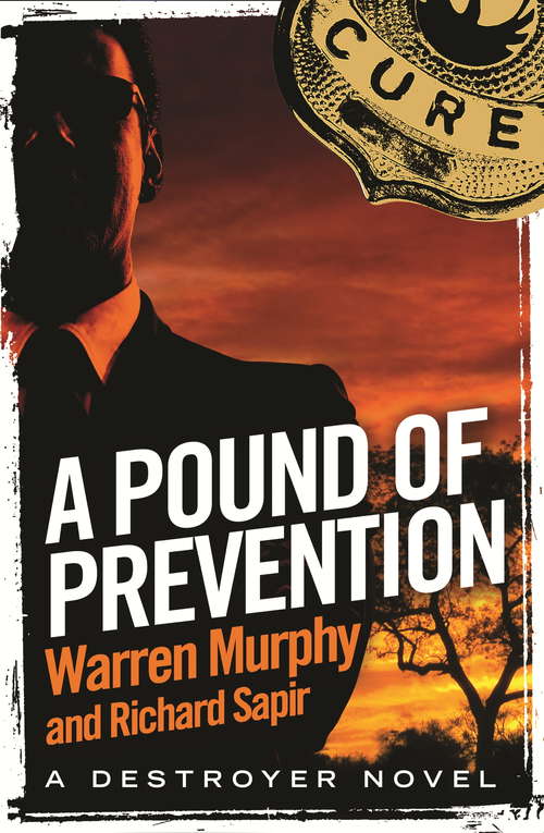 Book cover of A Pound of Prevention: Number 121 in Series (The Destroyer)