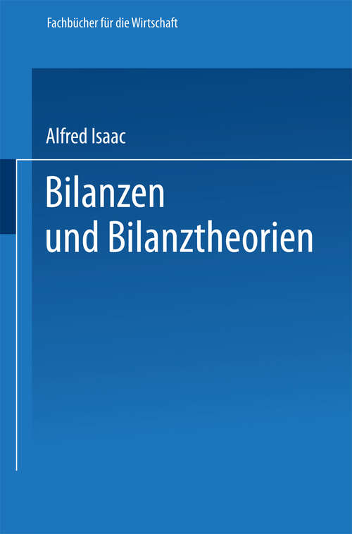 Book cover of Bilanzen und Bilanztheorien (1953) (Fachbücher für die Wirtschaft)