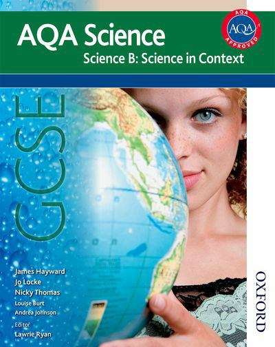 Book cover of New AQA Science GCSE Science B - Science in Context: Student Book(PDF)