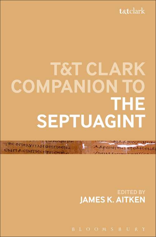 Book cover of T&T Clark Companion to the Septuagint (Bloomsbury Companions)