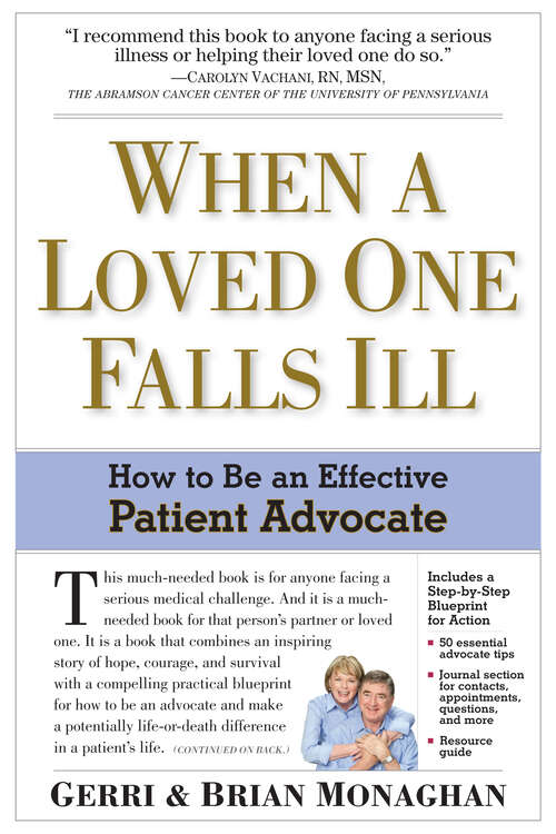 Book cover of When a Loved One Falls Ill: How to Be an Effective Patient Advocate