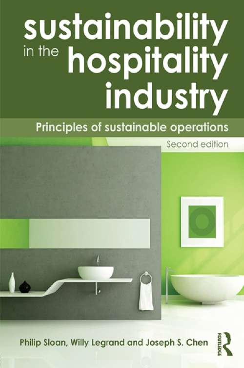 Book cover of Sustainability in the Hospitality Industry 2nd Ed: Principles of Sustainable Operations