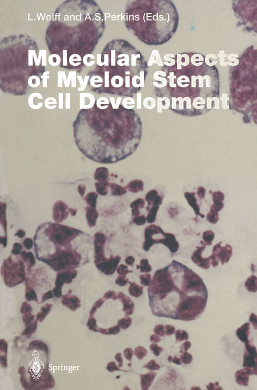 Book cover of Molecular Aspects of Myeloid Stem Cell Development (1996) (Current Topics in Microbiology and Immunology #211)