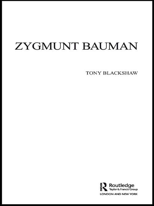 Book cover of Zygmunt Bauman (Key Sociologists)