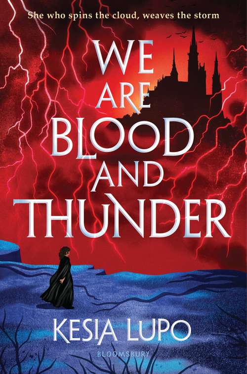 Book cover of We Are Blood and Thunder