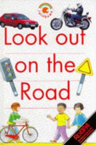 Book cover of Look Out on the Road