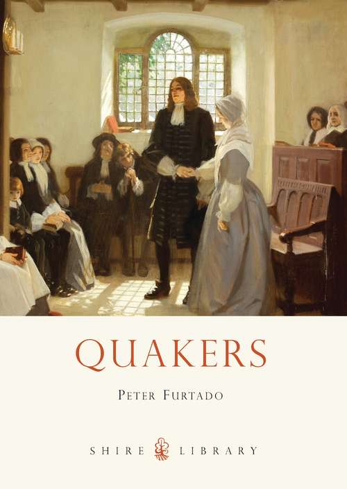 Book cover of Quakers (Shire Library)