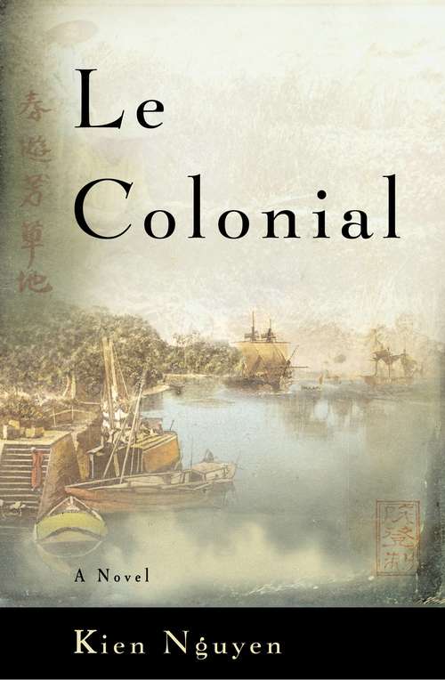 Book cover of Le Colonial: A Novel