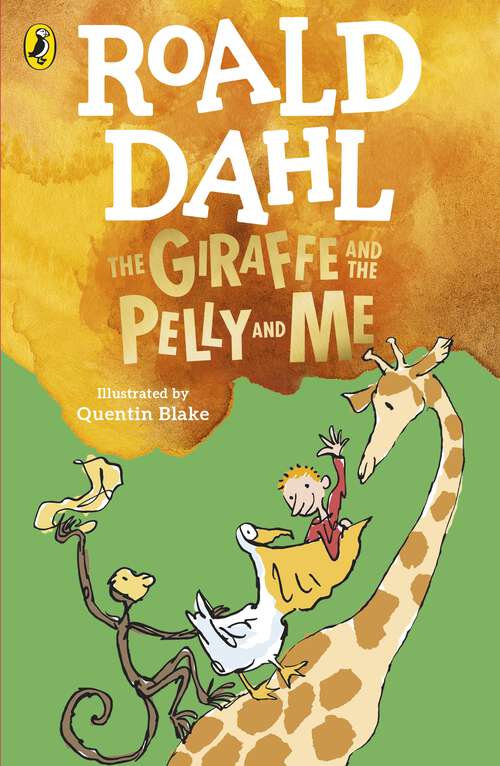 Book cover of The Giraffe and the Pelly and Me (Acting Edition Series (PDF))