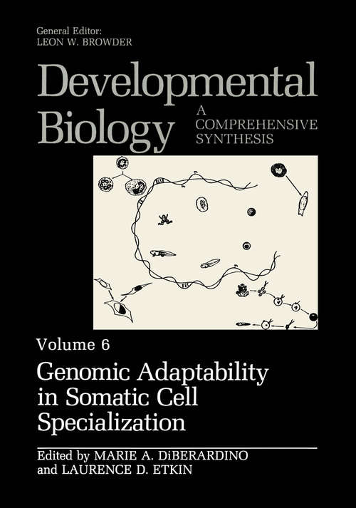 Book cover of Genomic Adaptability in Somatic Cell Specialization: Genomic Adaptability In Somatic Cell Specialization (1989) (Developmental Biology #6)