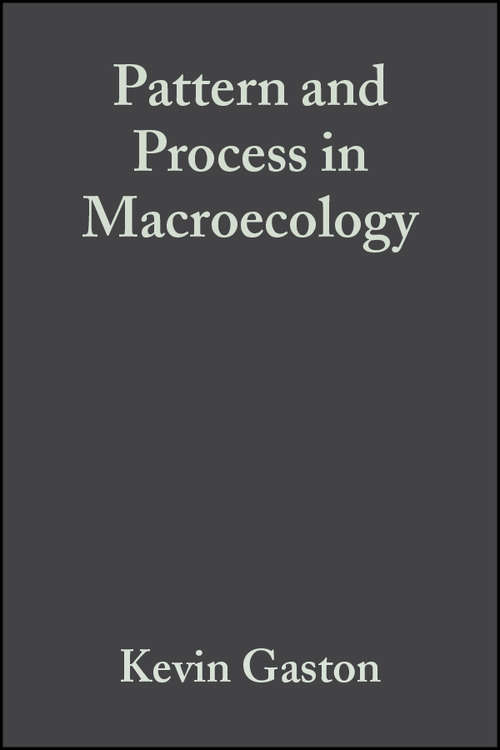 Book cover of Pattern and Process in Macroecology