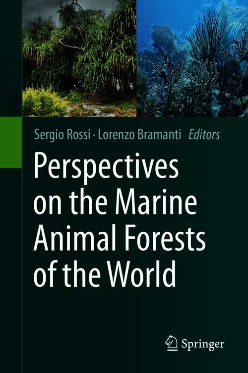 Book cover of Perspectives on the Marine Animal Forests of the World (1st ed. 2020)