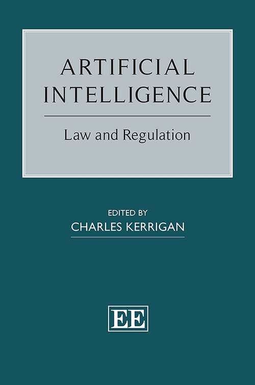 Book cover of Artificial Intelligence: Law and Regulation