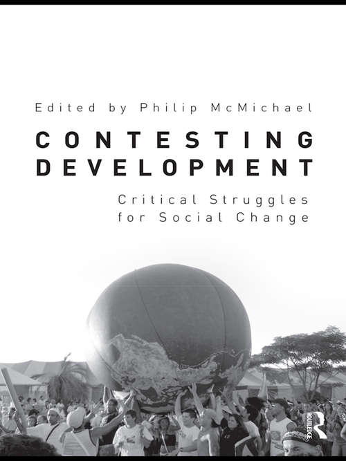 Book cover of Contesting Development: Critical Struggles for Social Change