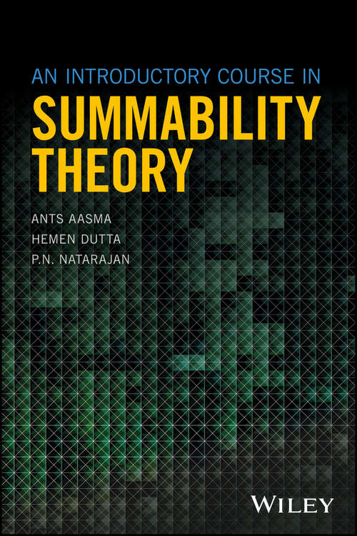 Book cover of An Introductory Course in Summability Theory