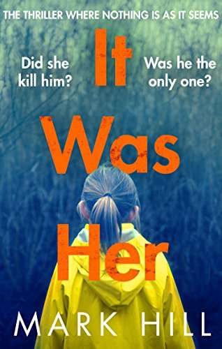 Book cover of It Was Her: The breathtaking thriller where nothing is as it seems (DI Ray Drake)