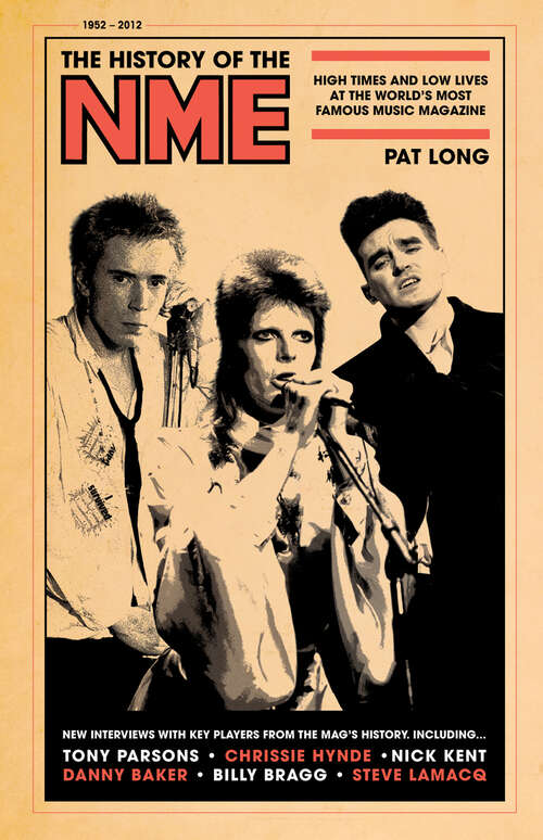 Book cover of The History of the NME: High Times And Low Lives At The World's Most Famous Music Magazine (ePub edition)