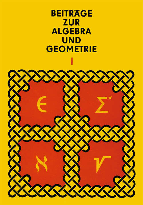 Book cover of Beiträge zur Algebra und Geometrie 1 (1971)