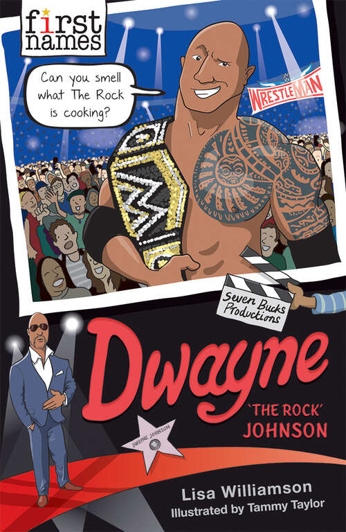 Book cover of DWAYNE 'The Rock' Johnson (First Names #12)