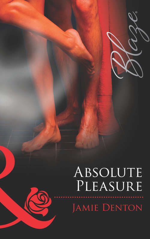 Book cover of Absolute Pleasure (ePub First edition) (Mills And Boon Blaze Ser.)