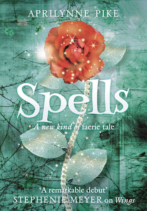 Book cover of Spells (ePub edition) (Wings Ser.: Bk. 2)