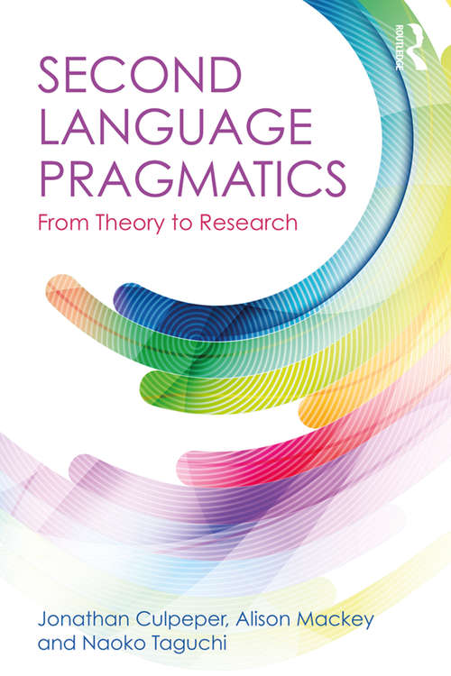 Book cover of Second Language Pragmatics: From Theory to Research
